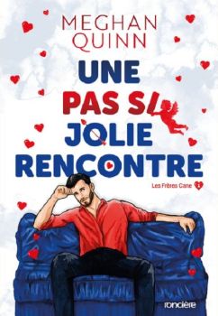 Une pas si jolie rencontre
