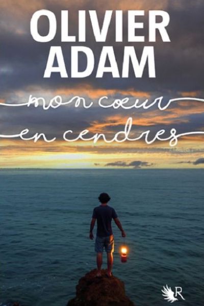 couverture livre Mon Cœur en cendre d'Olivier Adam Collection R 9e Quai Romance Annecy