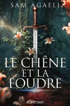 Le chêne et la foudre de Sam Agaeli