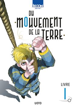 Couverture Du mouvement de la Terre tome 1