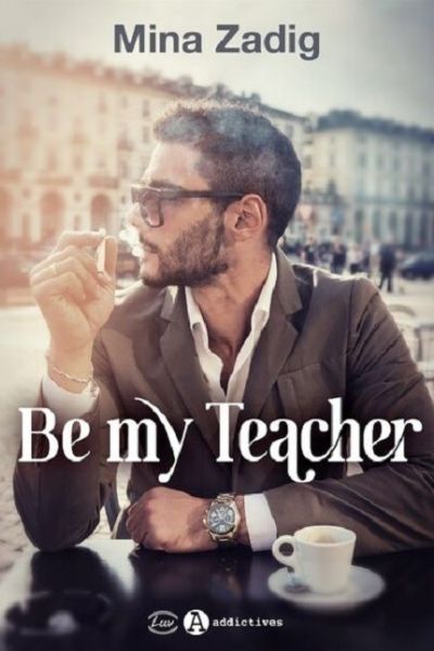 Be my teacher de Mina Zadig