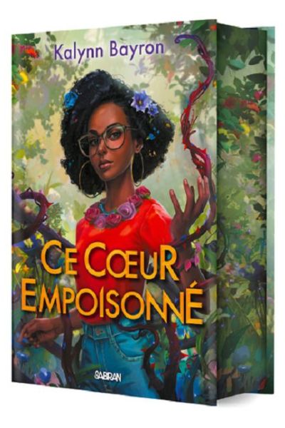 couverture livre ce coeur empoisonné Kalynn Bayron Sabran Editions 9e Quai Romance