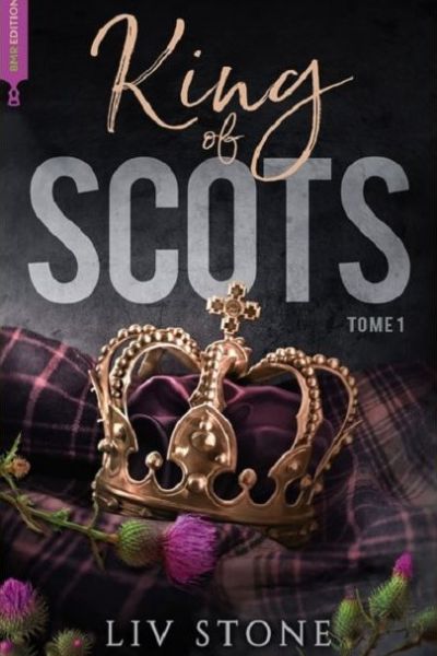 king of scots de Liv Stone