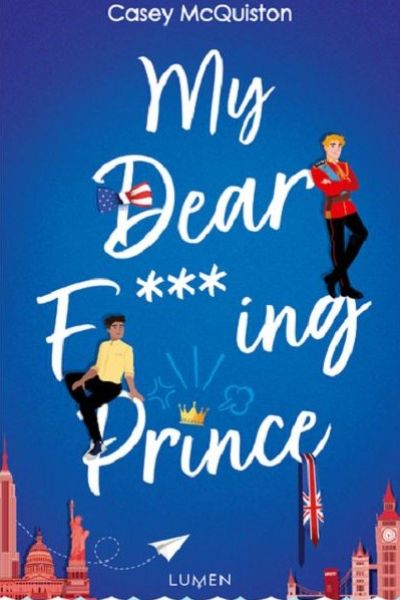 couverture livre My Dear F***ing Prince de Casey McQuiston Lumen Editions 9e Quai Romance Annecy