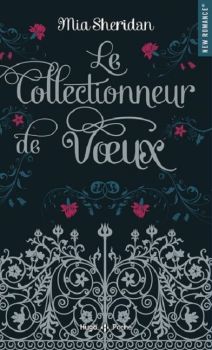 le Collectionneur de Voeux de Mia Sheridan