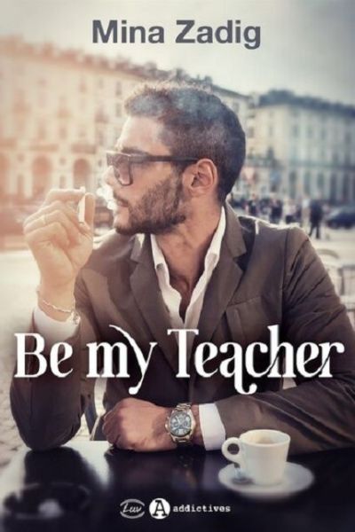 Be my teacher de Mina Zadig