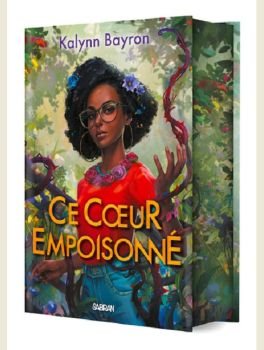 couverture livre ce coeur empoisonné Kalynn Bayron Sabran Editions 9e Quai Romance