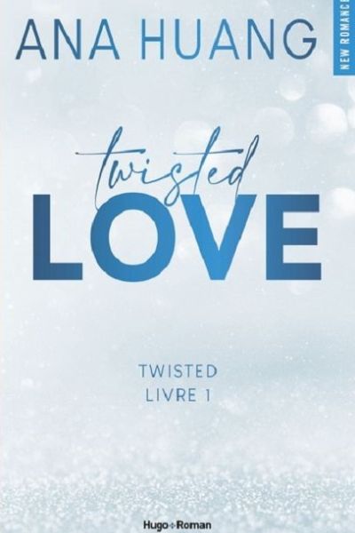 Twisted Love d’Ana Huang