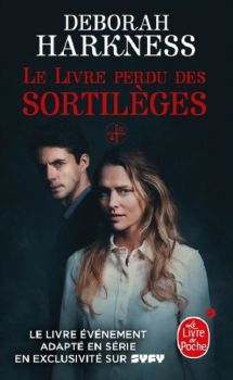 le livre perdu des sortilèges de Deborah Harkness 