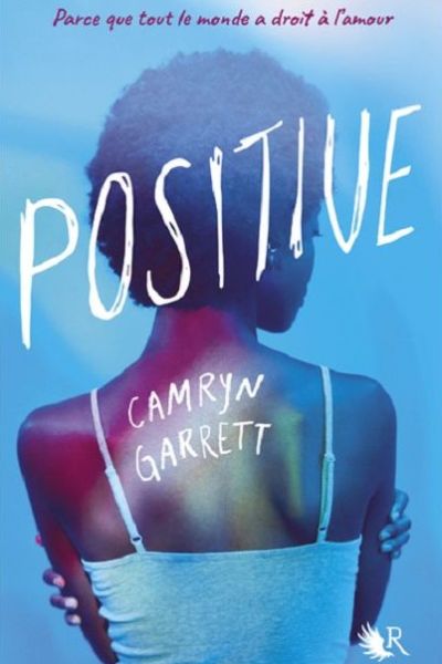 Couverture livre Positive Camryn Garret collection r 9e quai romance